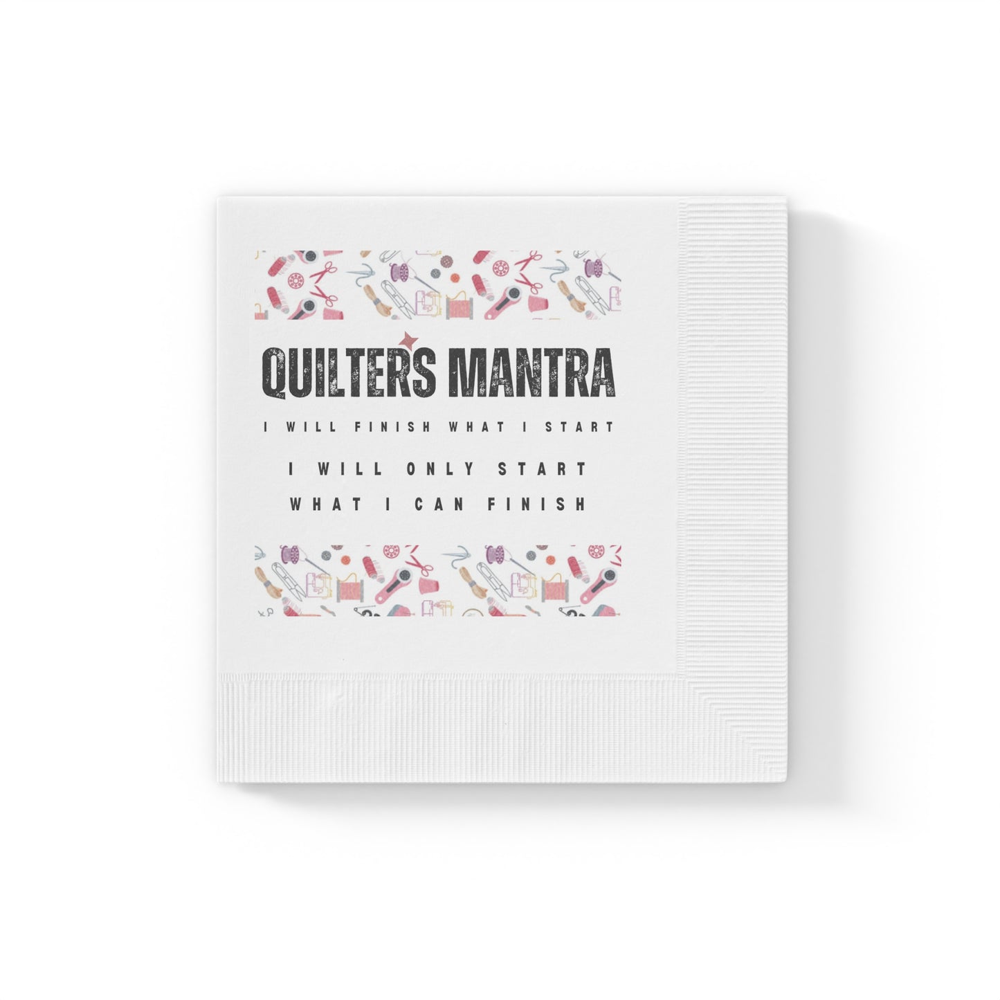 Quilter's Mantra Napkins