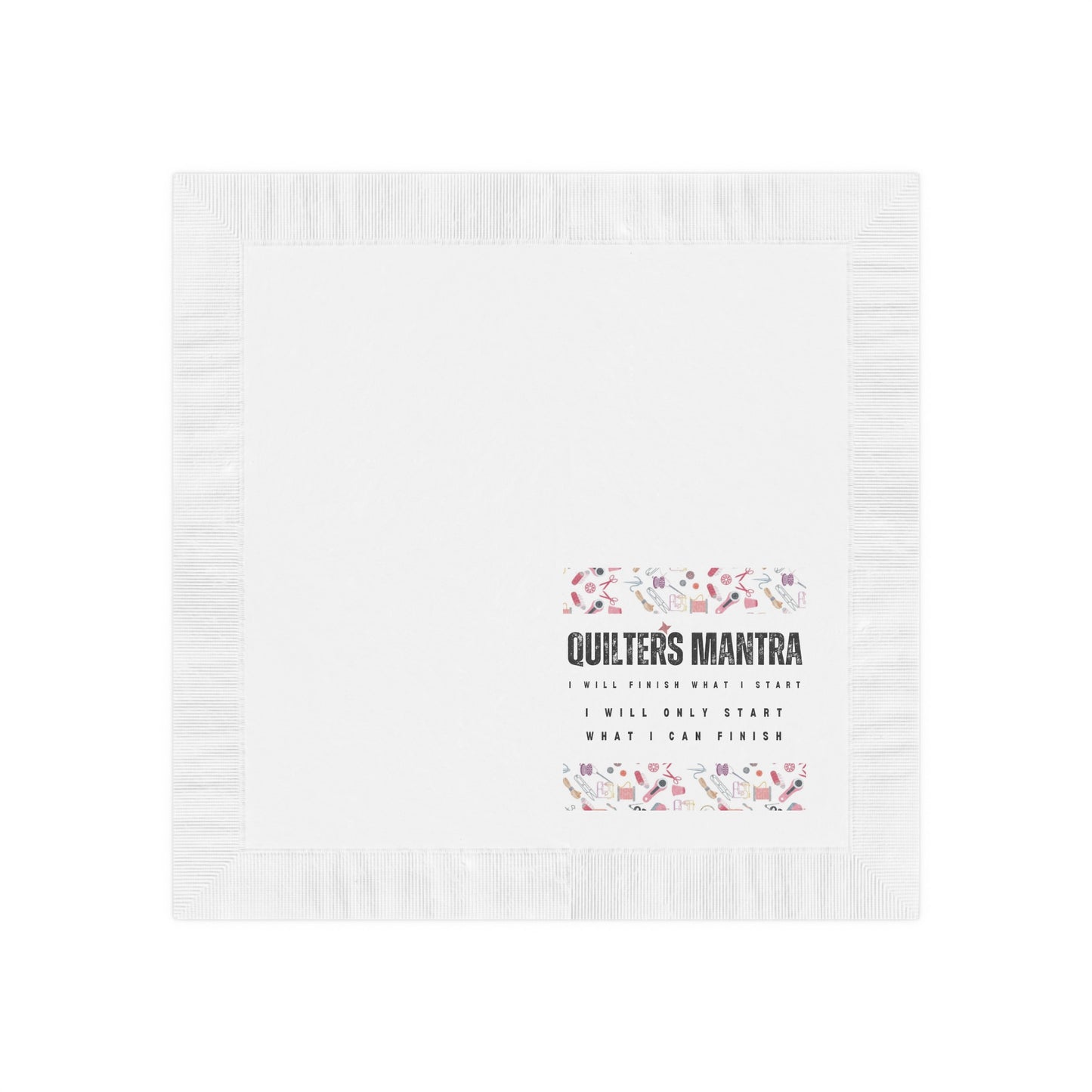 Quilter's Mantra Napkins