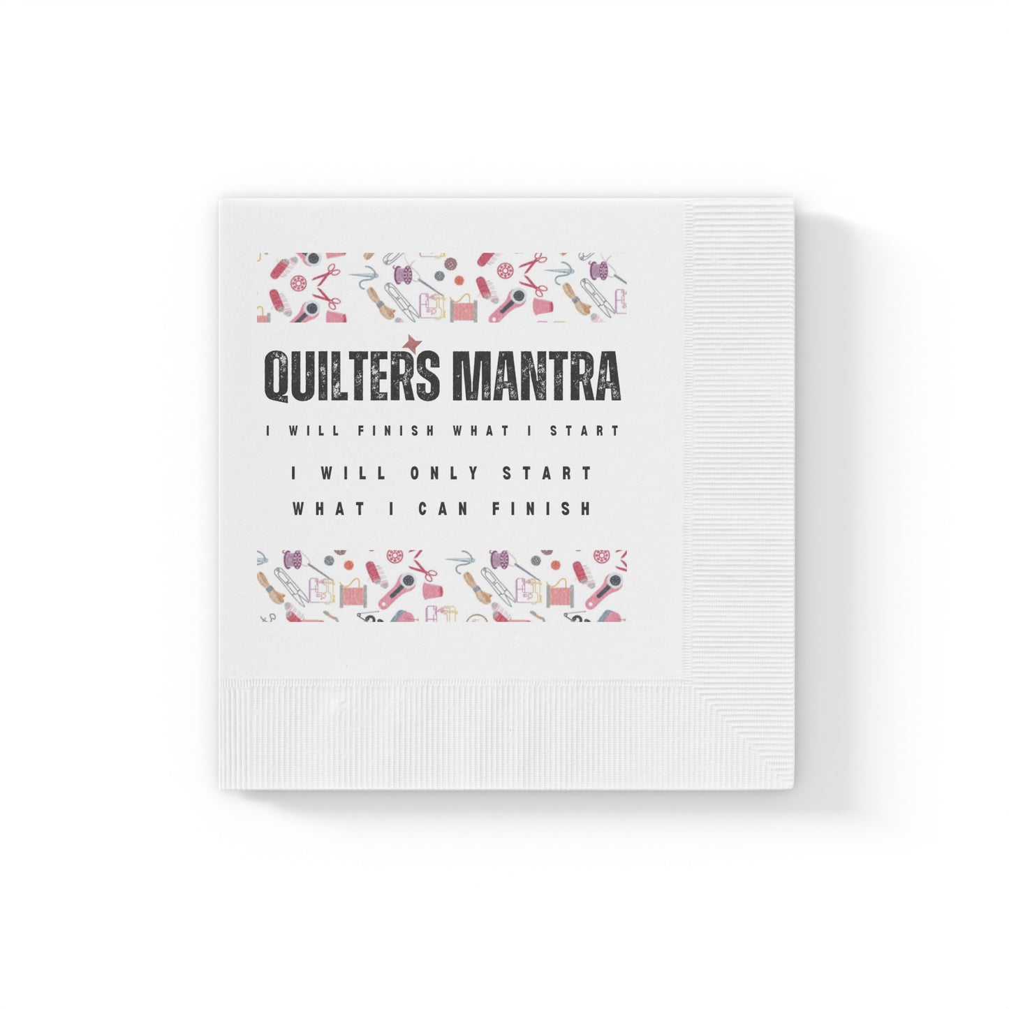 Quilter's Mantra Napkins
