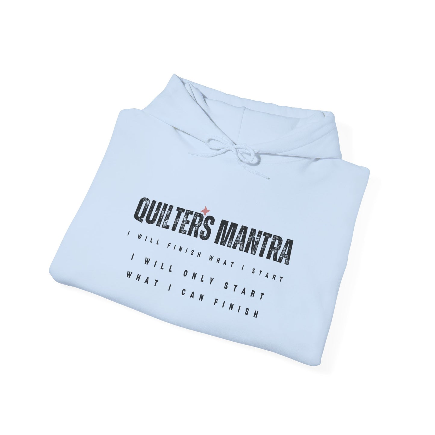 Quilter's Mantra - Unisex Heavy Blend™ Hooded Sweatshirt