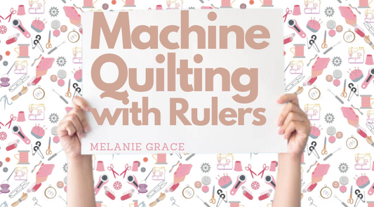 Quilting with Rulers Academy